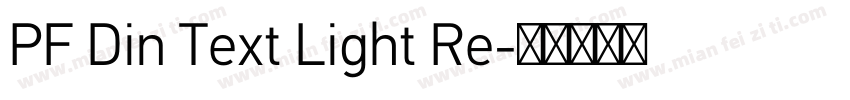 PF Din Text Light Re字体转换